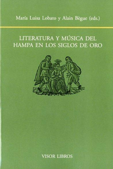 Literatura y música del hampa en los Siglos de Oro. 