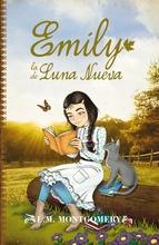 Emily, la de Luna Nueva "(Emily Starr - 1)". 