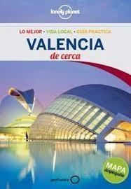 Valencia de cerca (Lonely Planet). 