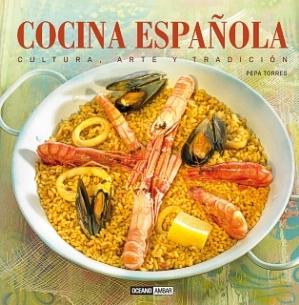 Cocina Española - Cultura, Arte y Tradicion. 