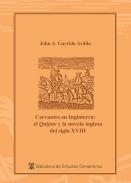 Cervantes en Inglaterra: el Quijote y la novela inglesa del siglo XVIII. 