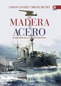 De madera y acero.