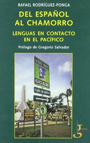 Del español al chamorro: Lenguas en contacto con el pacífico.