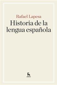 Historia de la lengua española. 