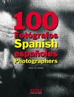 100 fotógrafos españoles. Spanish photographers. 