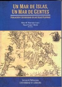 Un mar de islas, un mar de gentes. Población y diversidad en las islas Filipinas.