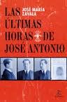 Las últimas horas de José Antonio.