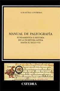 Manual de Paleografía "Fundamentos e historia de la escritura latina hasta el s. VIII"