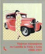 Viajeras extranjeras en Castilla y León 1900-1935. 