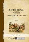 El interior de Africa. Viajes del doctor David Livingstone.