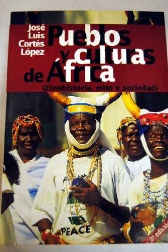 Pueblos y culturas de África : (etnohistoria, mito y sociedad). 