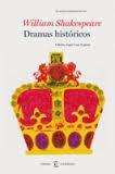 Dramas históricos "Enrique, IV, V, VIII, VI(1), VI (2), VI (3). Ricardo II, III.". 