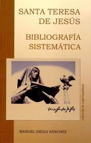 Bibliografía sistemática de Santa Teresa. 