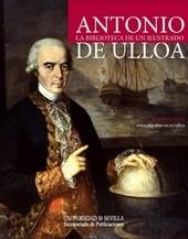 Antonio de Ulloa. La biblioteca de un ilustrado.
