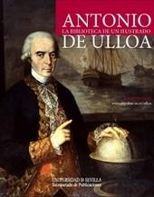 Antonio de Ulloa. La biblioteca de un ilustrado. 