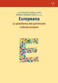 Europeana: la plataforma del patrimonio cultural europeo. 