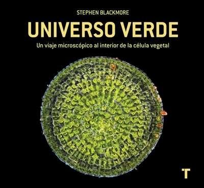 Universo verde "Un viaje microscópico al interior de la célula vegetal". 