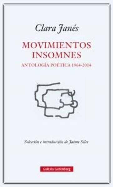 Movimientos insomnes "Antología poética 1964 - 2014"