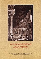 Los Monasterios Aragoneses. 
