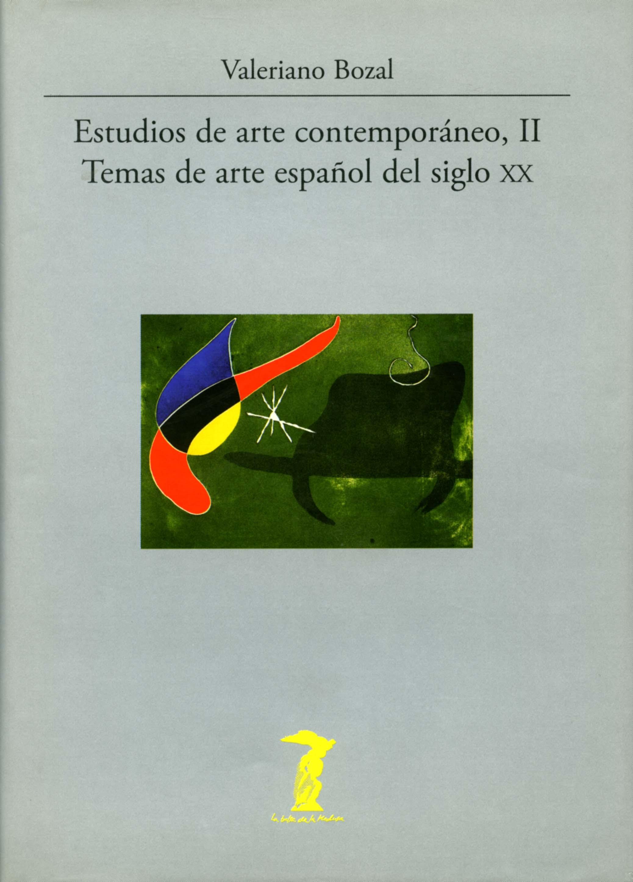 Estudios de arte contemporáneo - II: Temas de arte español del siglo XX. 