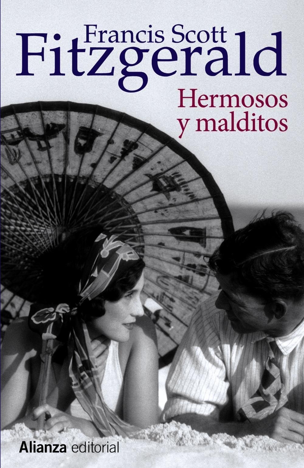 Hermosos y malditos.