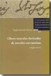 Obras teatrales derivadas de las novelas cervantinas (s.XVII) para una bibliografía. 