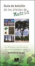 Guía de bolsillo de los árboles de Madrid "Los 50 árboles más frecuentes de nuestros parques y calles". 