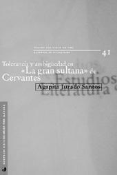Tolerancia y ambigüedad en "La gran sultana" de Cervantes