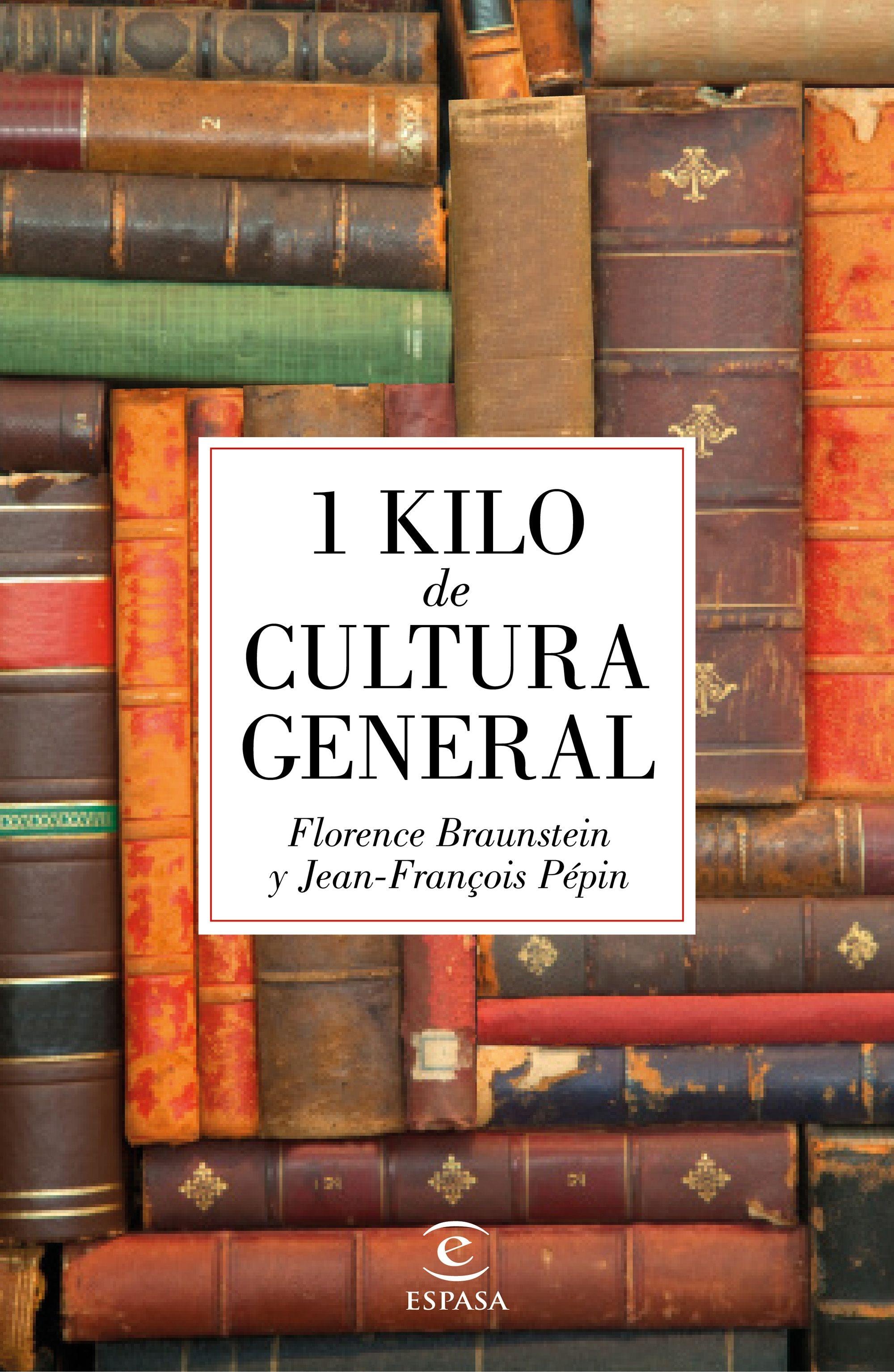 1 kilo de cultura general. 