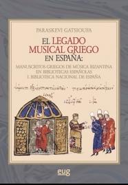 El legado musical griego en España. Manuscritos griegos de música bizantina en bibliotecas españolas "I. Biblioteca Nacional de España". 