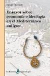 Ensayos sobre economía e ideología en el Mediterráneo antiguo. 