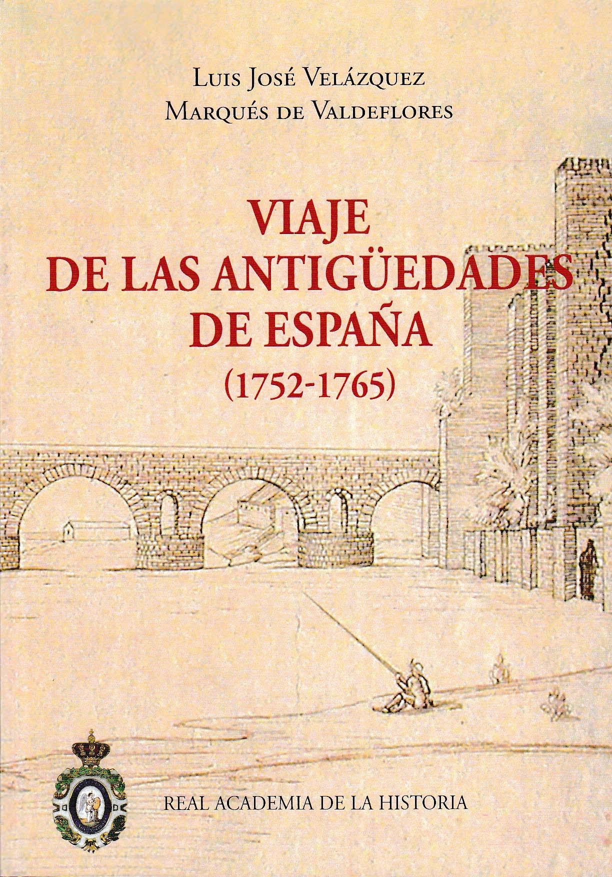 Viaje de las antigüedades de España (1752-1765) 2VOLS.. 