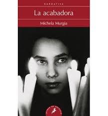 La acabadora.