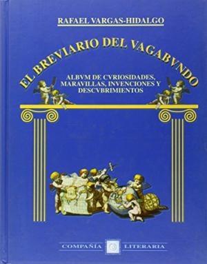 El Breviario del Vagabundo "Álbum de curiosidades, maravillas, invenciones y descubrimientos". 