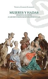 Mujeres y Hadas "Desde el cuento a las reivindicaciones femeninas". 