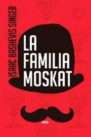 La familia Moskat. 