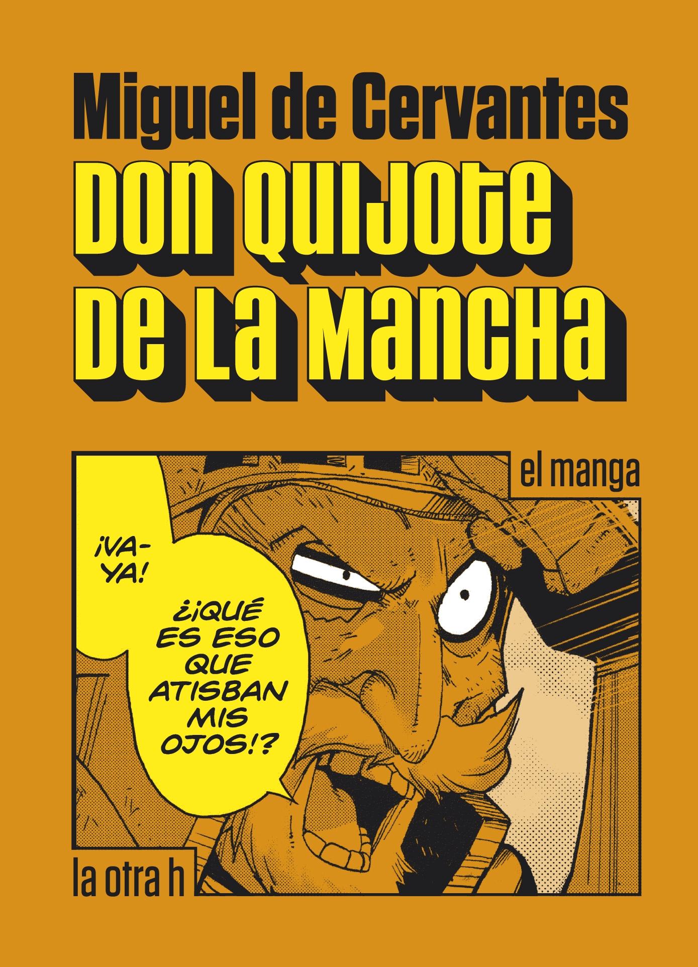 Don Quijote de la Mancha  (el manga). 