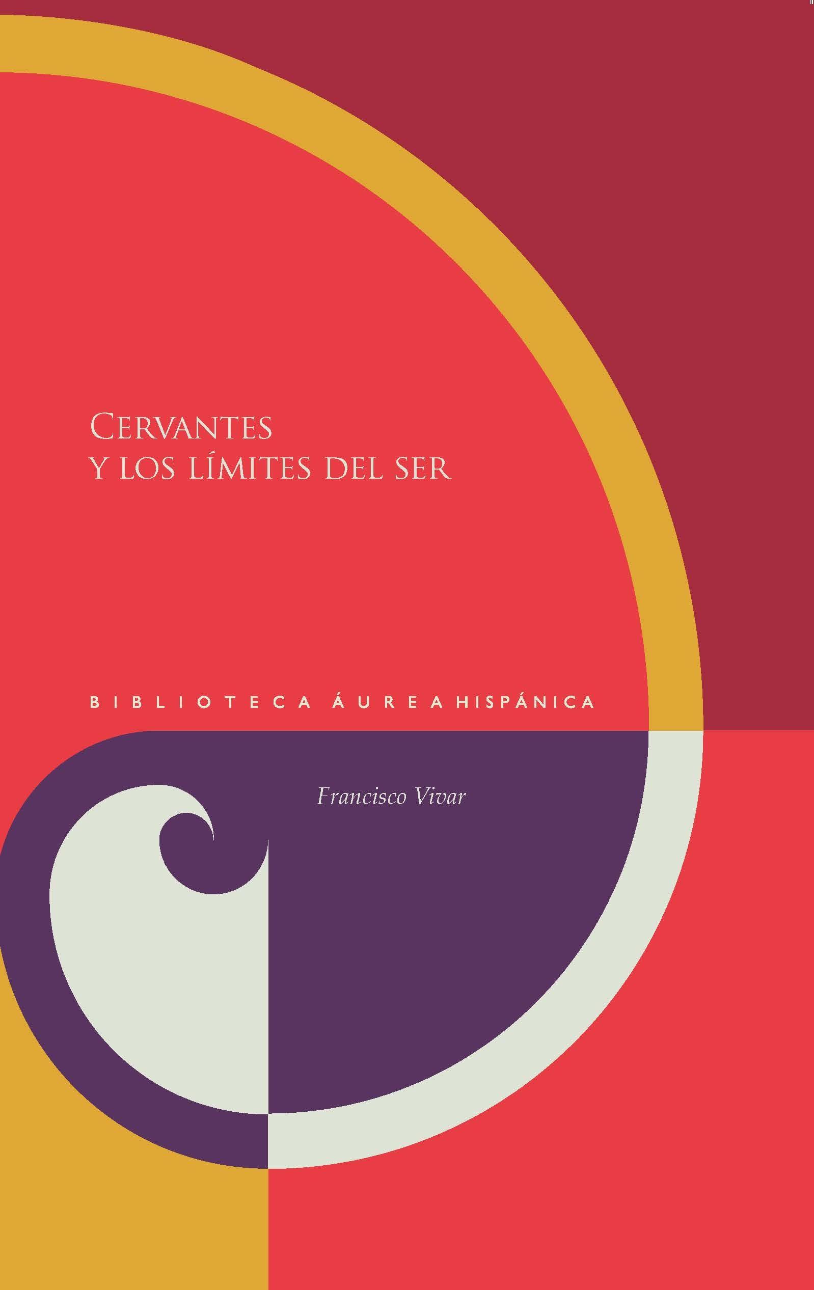 Cervantes y los límites del ser. 