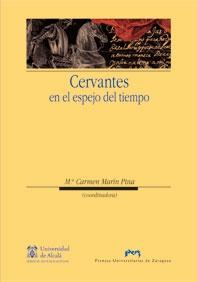 Cervantes en el espejo del tiempo. 