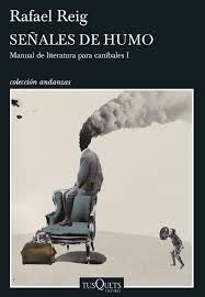 Señales de humo "Manual de literatuta para caníbales  I". 