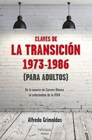 Claves de la transición, 1973-1986 "(Para adultos)". 