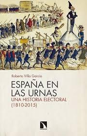 España en las urnas "Una historia electoral (1810-2015)". 