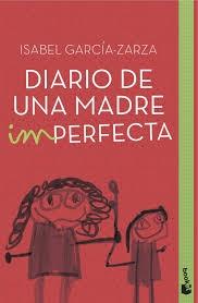 Diario de una madre imperfecta. 