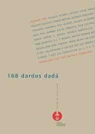 168 Dardos Dada. 