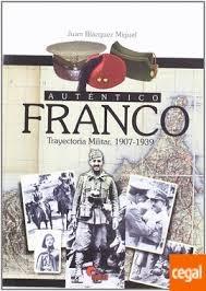 Auténtico Franco. Trayectoria militar, 1907 - 1939