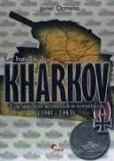 Las batallas de Kharkov. Los medios acorazados soviéticos (1941-1943). 