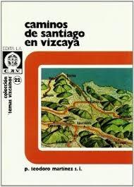 Caminos de Santiago en Vizcaya. 