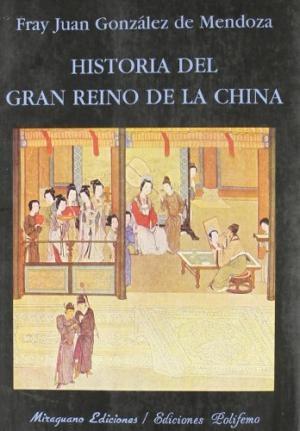 Historia del Gran Reino de la China.