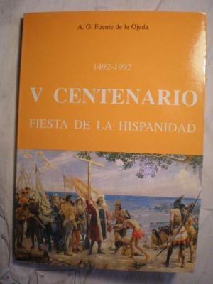 1492-1992 V Centenario. Fiesta de la Hispanidad.