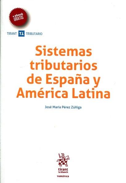 Sistemas tributarios de España y América latina. 